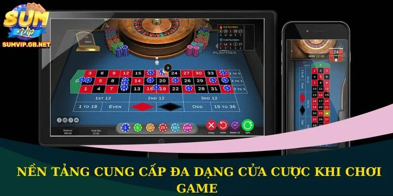Nền tảng cung cấp đa dạng cửa cược khi chơi game